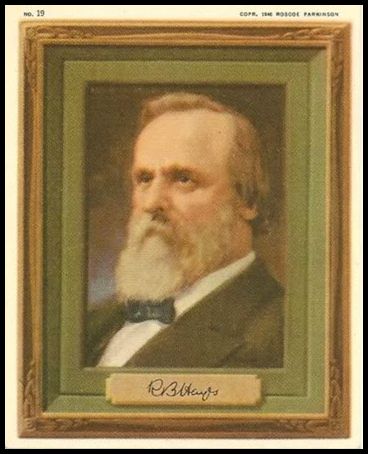 19 Rutherford B Hayes